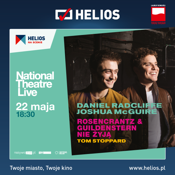 „Rosencrantz i Guildenstern nie żyją” z cyklu Helios na scenie w kinach Helios!