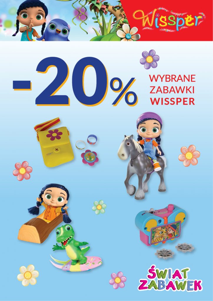 ŚWIAT ZABAWEK – 20 % na wybrane zabawki z serii Wissper.