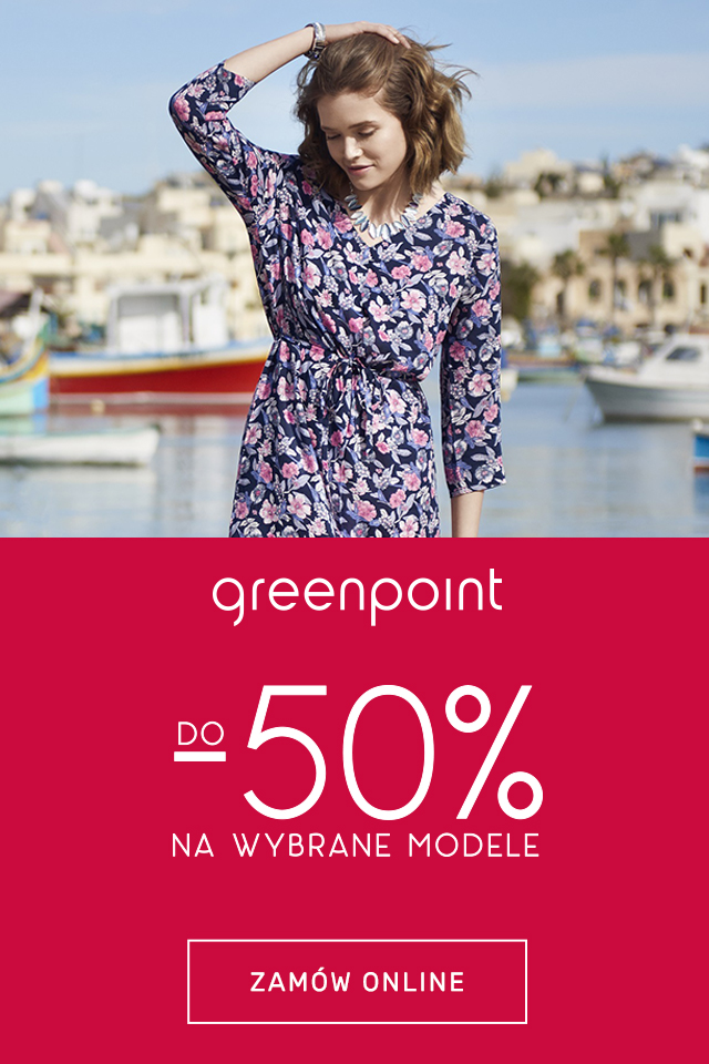 GREENPOINT -50% na wybrane modele w Greenpoint!