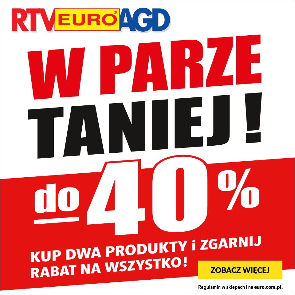 RTV EURO AGD 40% rabatu!