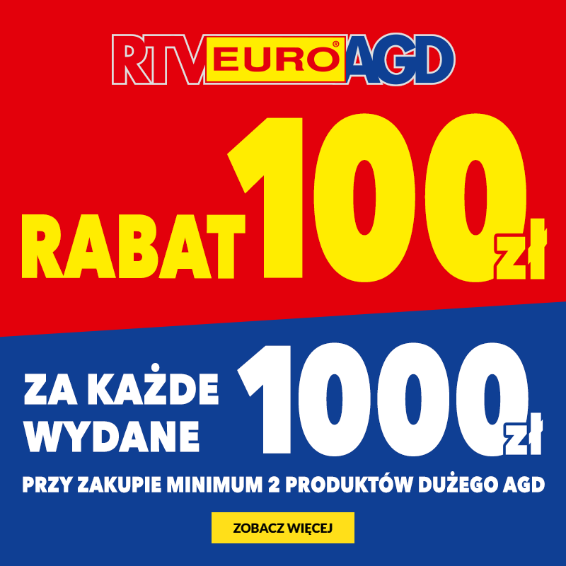 RTV EURO AGD 100 zł za każde 1000 zł